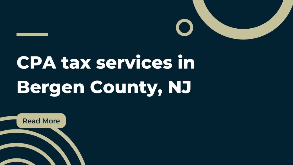 CPA Tax Services in Bergen County, NJ